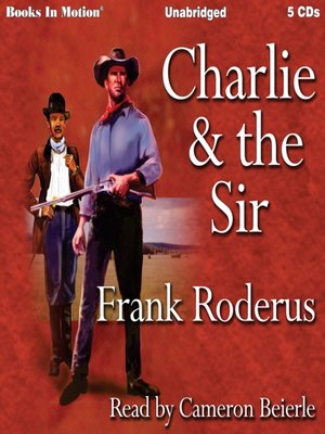 cover image of Charlie and the Sir